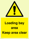 loading-bay-area-keep-area-clear-sign~